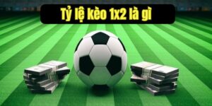 ty le keo 1x2 la gi 1